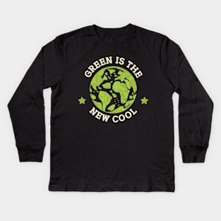 Green is the new Cool Happy Earth Day Kids Long Sleeve T-Shirt